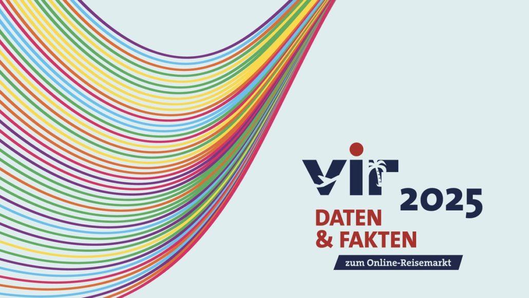 VIR Daten & Fakten zum Online-Reisemarkt 2025